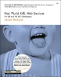 Real World Xml Web Services: For Vb and Vb .Net Developers (DevelopMentor)
