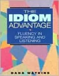 The Idiom Advantage: Fluency in Speaking and Listening