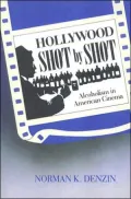 Hollywood Shot by Shot: Alcoholism in American Cinema