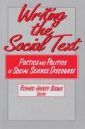Writing the Social Text: Poetics and Politics in Social Science Discourse