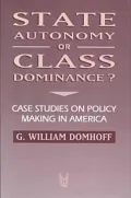 State Autonomy or Class Dominance?