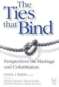 The Ties that Bind: Perspectives on Marriage and Cohabitation