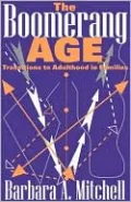 The Boomerang Age: Transitions to Adulthood in Families
