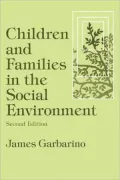 Children And Families In The Social Environment