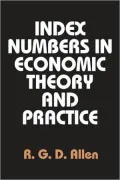 Index Numbers In Economic Theory And Practice
