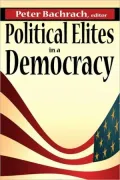 Political Elites in a Democracy