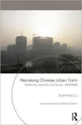 Remaking Chinese urban form