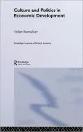 Culture and Politics in Economic Development