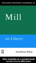 Routledge Philosophy Guidebook to Mill on Liberty