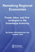 Remaking Regional Economies