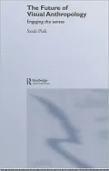 The future of visual anthropology