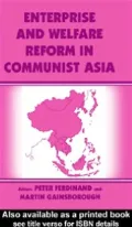 Enterprise and Welfare Reform in Communist Asia