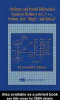 Ordinary and Partial Differential Equation Routines in C, C++, Fortran, Java, Maple, and MATLAB