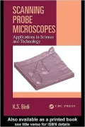 Scanning Probe Microscopes: Applications in Science and Technology