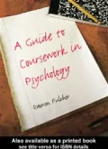 A Guide to Coursework in Psychology