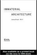 Immaterial Architecture