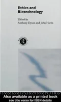 Ethics and Biotechnology
