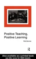 Positive Teaching, Positive Learning