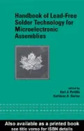 Handbook Of Lead-Free Solder Technology For Microelectronic Assemblies