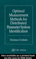 Optimal Measurement Methods for Distributed Parameter System Identification