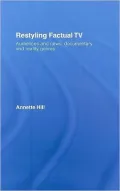 Restyling Factual TV: The Reception of News, Documentary, and Reality Genres