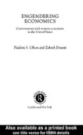 Engendering Economics: Conversations with Women Economists in the United States