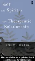 Self and Spirit in the Therapeutic Relationship