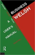 Business Welsh: A User's Manual