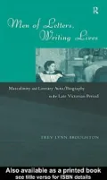 Men of Letters, Writing Lives
