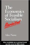 The Economics of Feasible Socialism Revisited