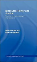 Discourse, Power and Justice