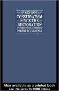 English Conservatism Since the Restoration