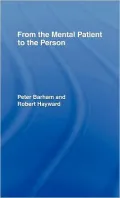 From the Mental Patient to the Person