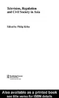Television, Regulation and Civil Society in Asia