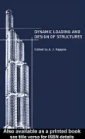 Dynamic Loading and Design of Structures