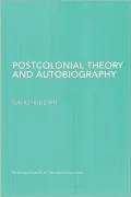 Postcolonial Theory and Autobiography