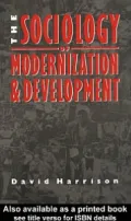 The Sociology of Modernization and Development