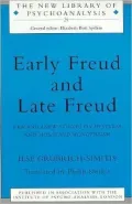 Early Freud and Late Freud