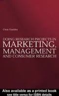 Doing Research Projects in Marketing, Management and Consumer Research