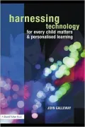 Harnessing Technology for Every Child Matters and Personalised Learning
