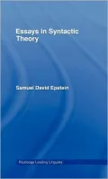 Essays in Syntactic Theory