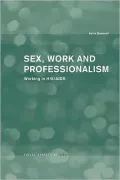 Sex, Work and Professionalism
