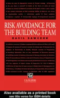 Risk Avoidance for the Building Team