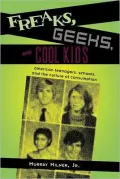Freaks, Geeks and Cool Kids