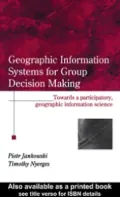 GIS for Group Decision Making