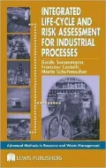 Integrated Life-Cycle and Risk Assessment for Industrial Processes