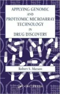 Applying Genomic and Proteomic Microarray Technology in Drug Discovery