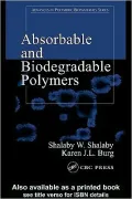 Absorbable and Biodegradable Polymers
