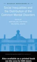 Social Inequalities and the Distribution of the Common Mental Disorders