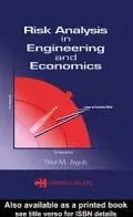 Risk Analysis in Engineering and Economics